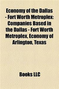 Economy of the Dallas - Fort Worth Metroplex