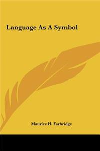 Language as a Symbol