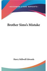 Brother Sims's Mistake