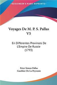 Voyages de M. P. S. Pallas V5