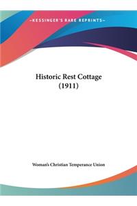 Historic Rest Cottage (1911)