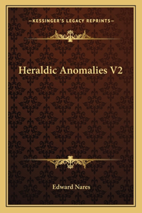 Heraldic Anomalies V2