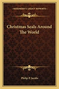 Christmas Seals Around The World