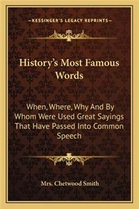History's Most Famous Words