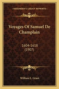 Voyages Of Samuel De Champlain
