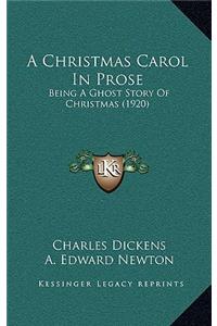 A Christmas Carol in Prose