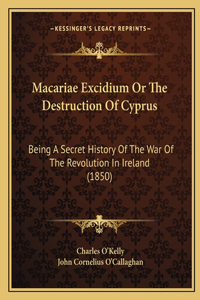 Macariae Excidium or the Destruction of Cyprus