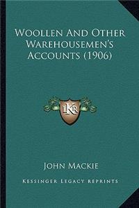 Woollen And Other Warehousemen's Accounts (1906)