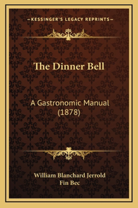 The Dinner Bell