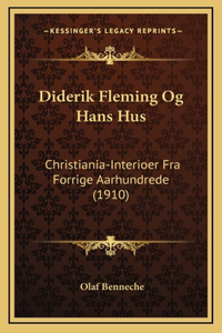 Diderik Fleming Og Hans Hus