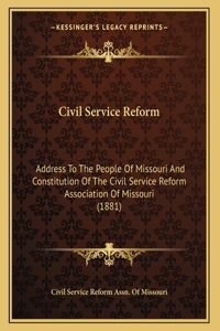 Civil Service Reform