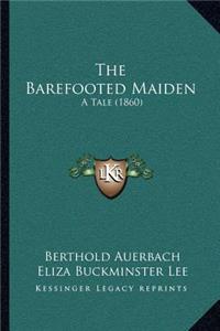 Barefooted Maiden