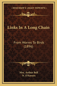 Links In A Long Chain