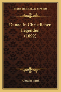 Danae In Christlichen Legenden (1892)