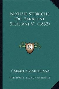 Notizie Storiche Dei Saraceni Siciliani V1 (1832)