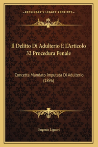 Delitto Di Adulterio E L'Articolo 32 Procedura Penale