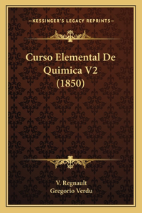 Curso Elemental De Quimica V2 (1850)