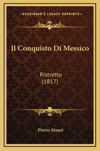 Il Conquisto Di Messico