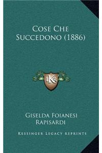 Cose Che Succedono (1886)
