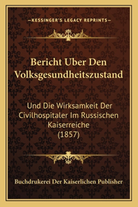 Bericht Uber Den Volksgesundheitszustand