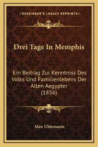 Drei Tage In Memphis