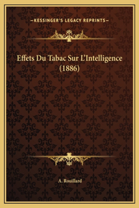 Effets Du Tabac Sur L'Intelligence (1886)