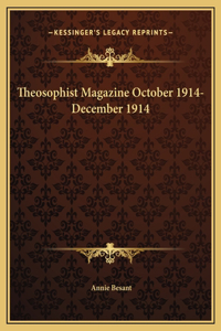 Theosophist Magazine October 1914-December 1914
