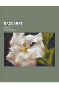 Baccarat; A Novel