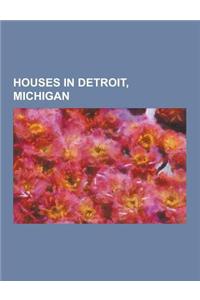 Houses in Detroit, Michigan