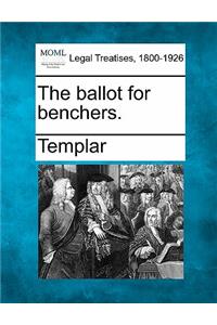 Ballot for Benchers.
