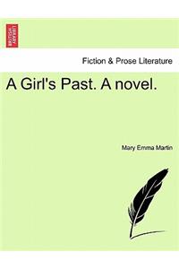 Girl's Past. a Novel.