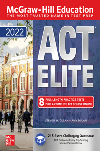 McGraw-Hill Education ACT Elite 2022