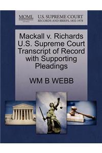 Mackall V. Richards U.S. Supreme Court Transcript of Record with Supporting Pleadings