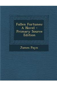 Fallen Fortunes