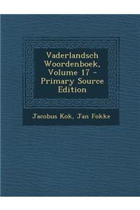 Vaderlandsch Woordenboek, Volume 17