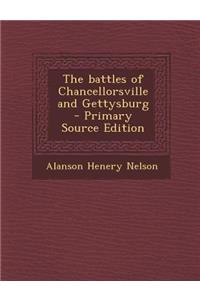 The Battles of Chancellorsville and Gettysburg