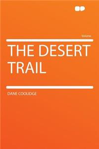 The Desert Trail