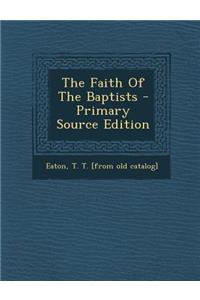 The Faith of the Baptists
