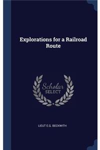 Explorations for a Railroad Route