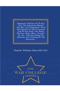 Submarine Warfare of To-Day