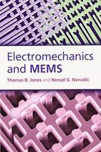 Electromechanics And Mems