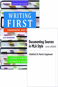Writing First with Readings 6e & Documenting Sources in MLA Style: 2016 Update