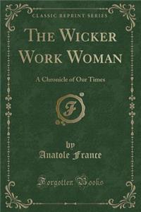 The Wicker Work Woman