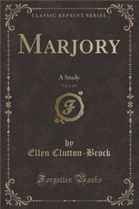 Marjory, Vol. 2 of 3