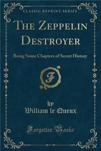 The Zeppelin Destroyer