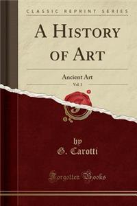 A History of Art, Vol. 1