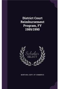 District Court Reimbursement Program, Fy 1989/1990