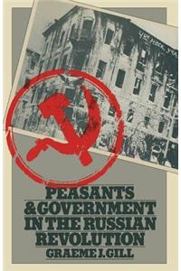 Peasants and Government in the Russian Revolution