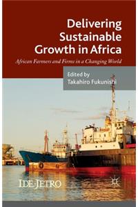 Delivering Sustainable Growth in Africa