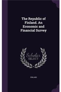 Republic of Finland. An Economic and Financial Survey